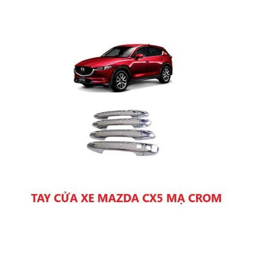 ỐP TAY NẮM CỬA XE MAZDA CX5 ĐỜI 2019 MẠ CROM