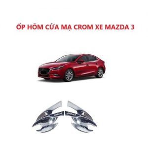 ỐP HÕM CỬA MẠ CROM XE MAZDA 3