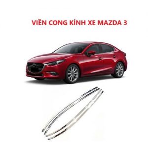 BỘ NẸP VIỀN CONG KÍNH XE MAZDA 3 - 2018