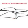 VIỀN ĐÈN SAU MẠ CROM XE TOYOTA FORTUNER 2017