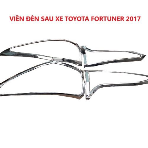 VIỀN ĐÈN SAU MẠ CROM XE TOYOTA FORTUNER 2017